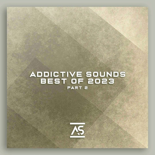 VA - Addictive Sounds Best of 2023 Pt 2 [AS2023B2]